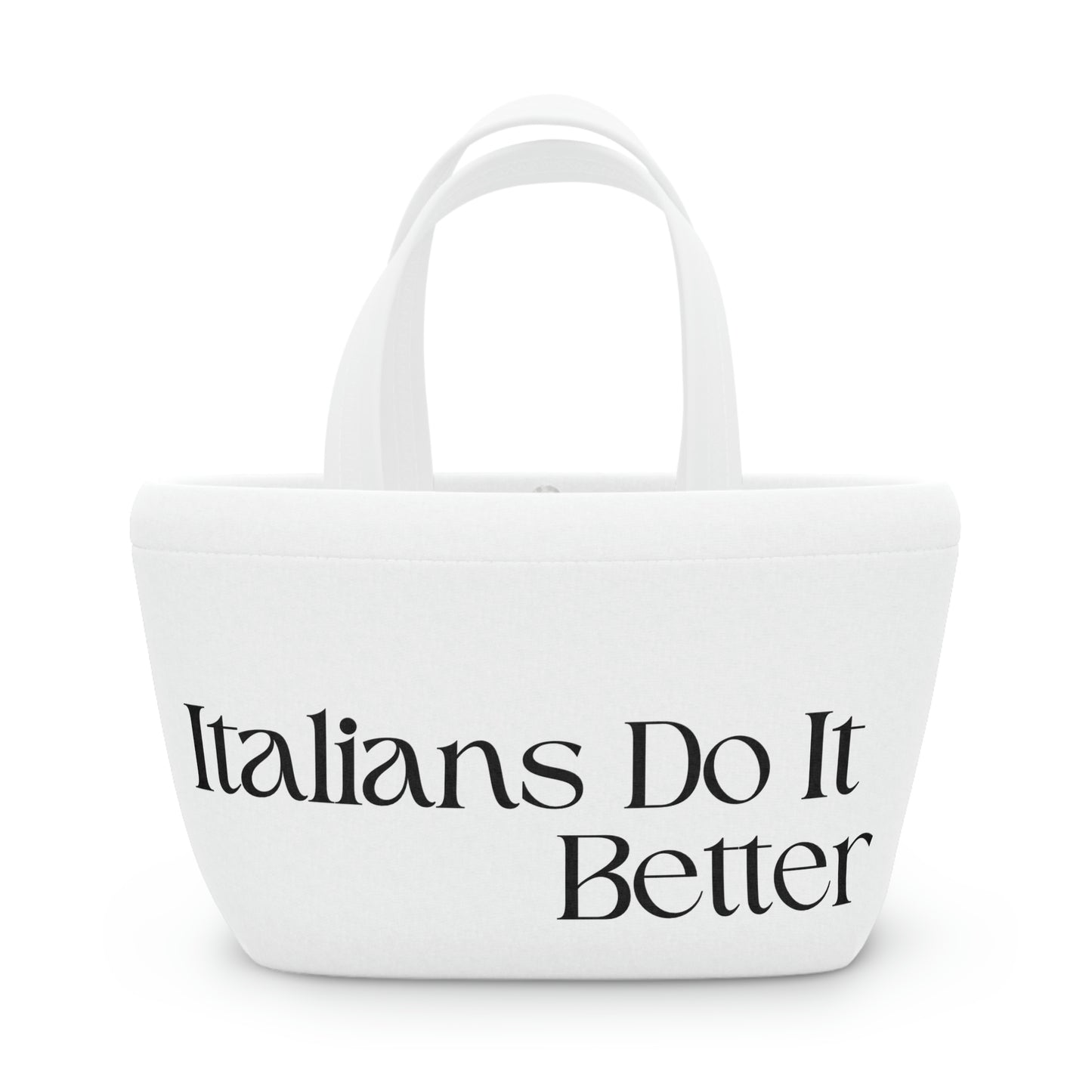 Italians Do It Better- Lunch Bag