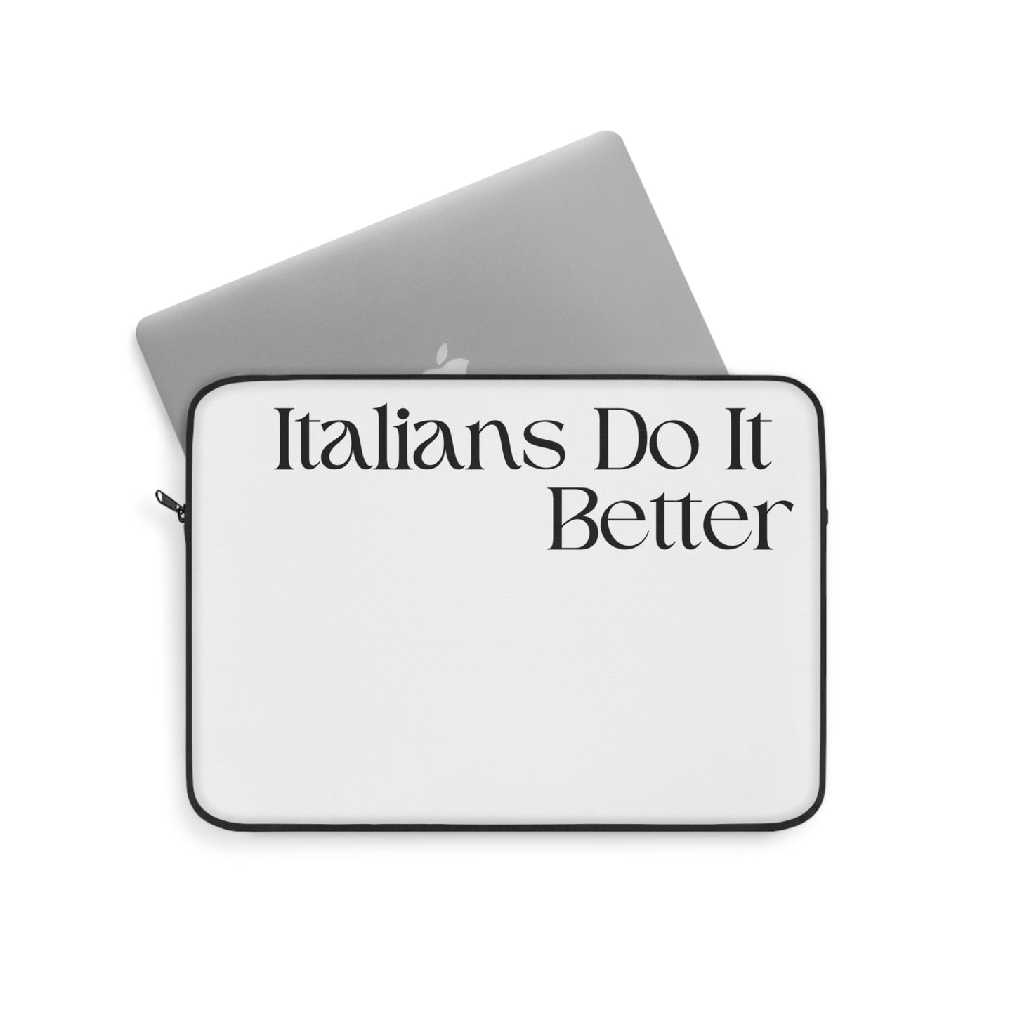Italians Do It Better - Laptop Sleeve
