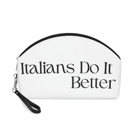 Italians Do It Better - Makeup Bag